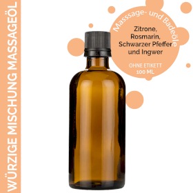 10x Würzige Mischung Massageöl - 100ml - ohne Etikett